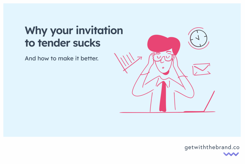 Why your invitation to tender sucks and how to make it better.
